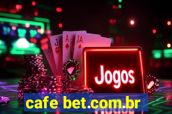 cafe bet.com.br